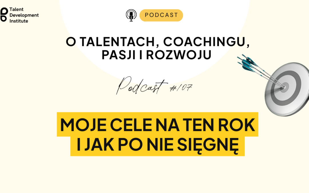 podcast #107 – O celach na 2026 rok