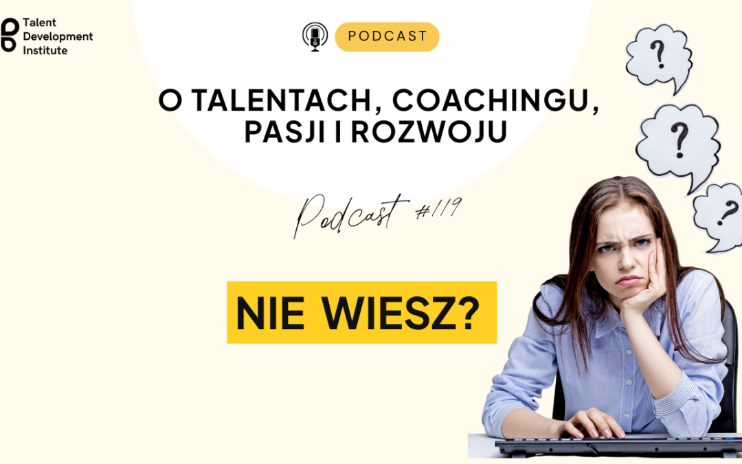 podcast #119 – Nie wiesz?